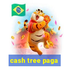 cash tree paga